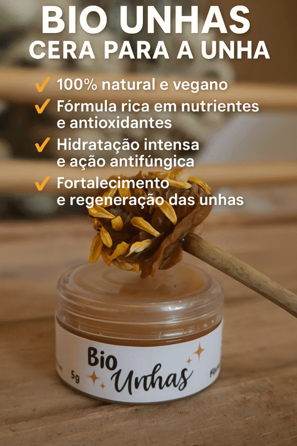 Bio Unhas- Cera natural fortalecedora para unhas das mãos e dos pés